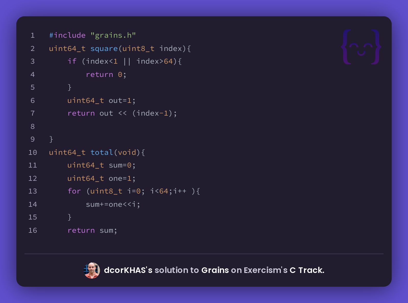 dcorKHAS's solution for Grains in C on Exercism